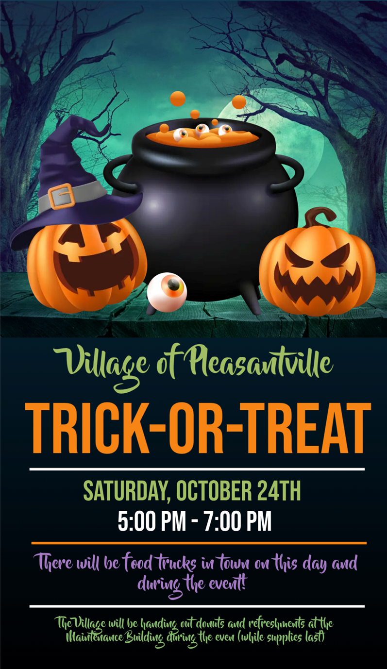 Village of Pleasantville Trick-or-Treat flyer, Saturday, October 24th, 5:00 PM to 7:00 PM